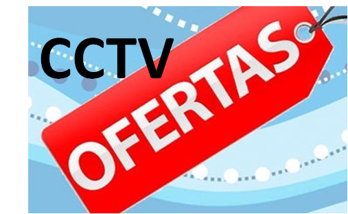 OFERTAS CCTV